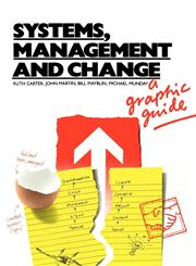 Systems, Management and Change A Graphic Guide,1853960594,9781853960598