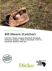 Bill Moore (Catcher),6138008278,9786138008279