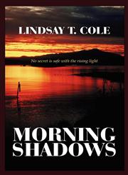 Morning Shadows,1607496984,9781607496984