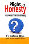 Plight of Honesty The Untold Bureaucracy 2nd Edition,8170493277,9788170493273
