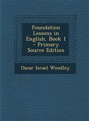 Foundation Lessons in English, Book 1 - Primary Source Edition,1293527971,9781293527979