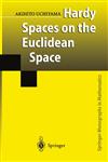 Hardy Spaces on the Euclidean Space,4431703195,9784431703198