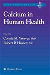 Calcium in Human Health,1588294528,9781588294524