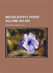 Water-supply paper Volume 485-489,1235878570,9781235878572