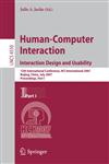 Human-Computer Interaction.Interaction Design and Usability 12th International Conference, HCI International 2007, Beijing, China, July 22-27, 2007, Proceedings, Part I 1st Edition,3540731040,9783540731047