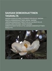 Saksan demokraattinen tasavalta Saksan sosialistinen yhtenäisyyspuolue, Saksan kristillisdemokraattinen unioni,1231989513,9781231989517