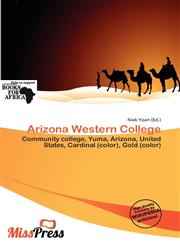 Arizona Western College,6139851181,9786139851188
