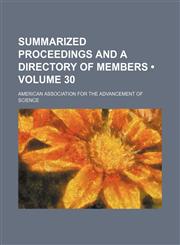 Summarized Proceedings and a Directory of Members (Volume 30 ),115511003X,9781155110035