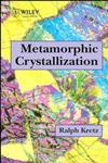 Metamorphic Crystallization,0471942146,9780471942146