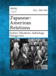 Japanese-American Relations,1289340773,9781289340773