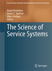 The Science of Service Systems,1441982698,9781441982698