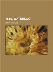 1815, Waterloo,1150417927,9781150417924
