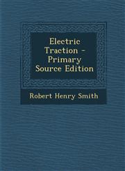 Electric Traction - Primary Source Edition,1293599751,9781293599754