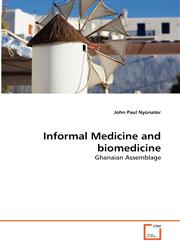 Informal Medicine and biomedicine,3639134494,9783639134490