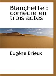 Blanchette comédie en trois actes,1113960957,9781113960955
