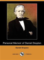 Personal Memoir of Daniel Drayton (Dodo Press),1409974111,9781409974116