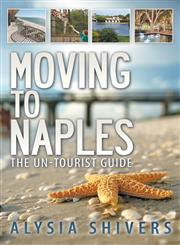 Moving to Naples The Un-Tourist Guide,0980187869,9780980187861