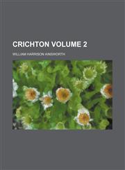 Crichton Volume 2,1152821261,9781152821262