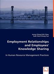 Employment Relationships and Employees' Knowledge Sharing,363900695X,9783639006957