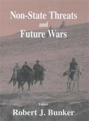 Non-State Threats and Future Wars,0714653748,9780714653747