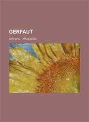 Gerfaut - Volume 4,1153624346,9781153624343