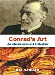 Conrad's Art An Interpretation and Evaluation,8126908181,9788126908189