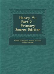Henry VI, Part 2 - Primary Source Edition,1293382345,9781293382349