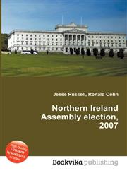 Northern Ireland Assembly Election, 2007,5512160265,9785512160268