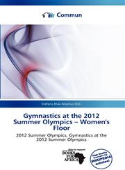 Gymnastics at the 2012 Summer Olympics - Women's Floor,6201824952,9786201824959