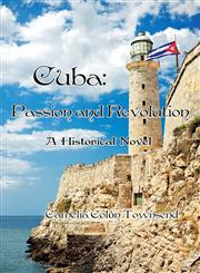 Cuba Passion and Revolution,1605949353,9781605949352