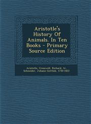 Aristotle's History of Animals. in Ten Books - Primary Source Edition,1293695262,9781293695265