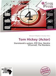 Tom Hickey (Actor),6136395169,9786136395166