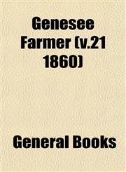 Genesee Farmer (v.21 1860),1152921479,9781152921474