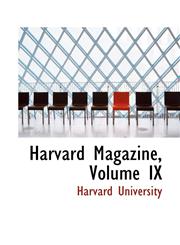 Harvard Magazine, Volume IX,1103903993,9781103903993