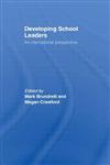 Developing School Leaders An International Perspective,0415435722,9780415435727