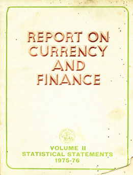 Report on Currency and Finance Statistical Statements, 1975-76 Vol. 2