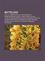 Mytologi Gud, El, Jødisk mytologi, Skapelsesmyte, Angelsaksisk mytologi, Luring, Irsk mytologi, Atlantis, Sørgermansk mytologi,1232790222,9781232790228
