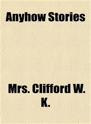 Anyhow Stories,1151735396,9781151735393