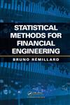 Statistical Methods for Financial Engineering 1st Edition,143985694X,9781439856949