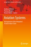 Aviation Systems Management of the Integrated Aviation Value Chain,3642200796,9783642200793