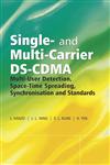 Single and Multi-Carrier DS-CDMA Multi-User Detection, Space-Time Spreading, Synchronisation, Networking and Standards,0470863099,9780470863091