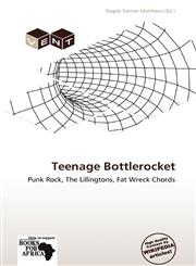 Teenage Bottlerocket,6138657403,9786138657408