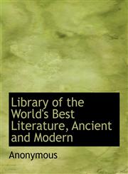 Library of the World's Best Literature, Ancient and Modern,1140088165,9781140088165