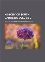 History of South Carolina Volume 2,115338485X,9781153384858