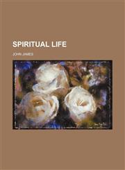 Spiritual life,1231180382,9781231180389