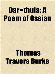 Dar=thula; A Poem of Ossian,1152018728,9781152018723