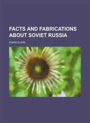 Facts and fabrications about soviet Russia,1151529869,9781151529862