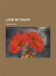 Love in Youth,1236755073,9781236755070