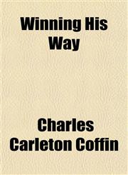 Winning His Way,1151281824,9781151281821