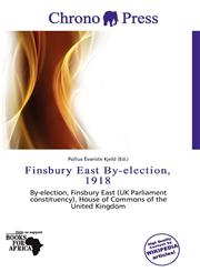 Finsbury East By-election, 1918,6137711366,9786137711361